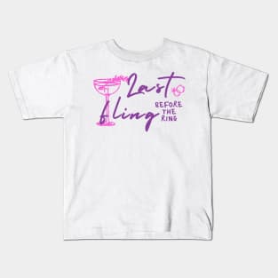 Last Fling Before The Ring Kids T-Shirt